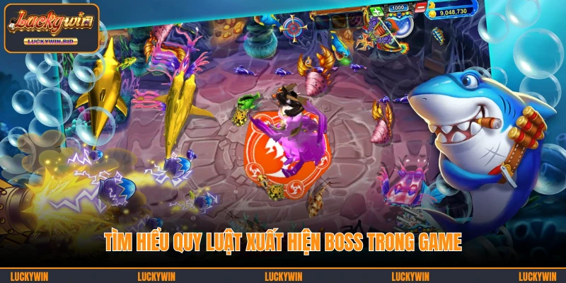 Tìm hiểu quy luật xuất hiện boss trong game