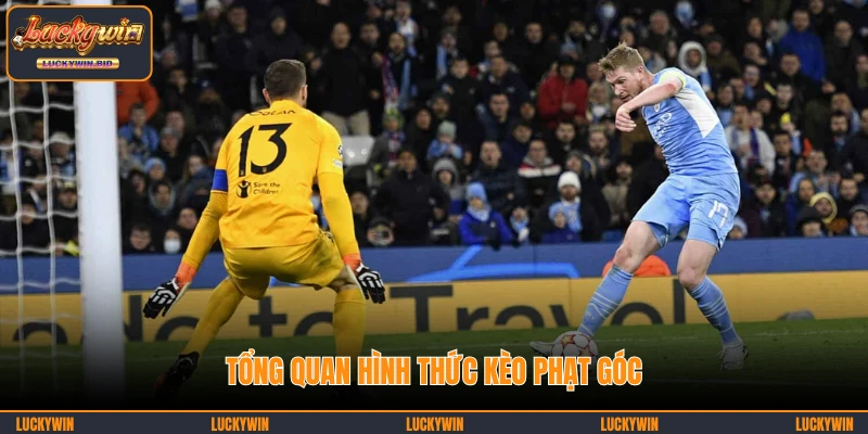 Tổng quan hình thức kèo phạt góc