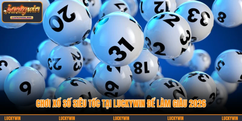 Xổ số siêu tốc